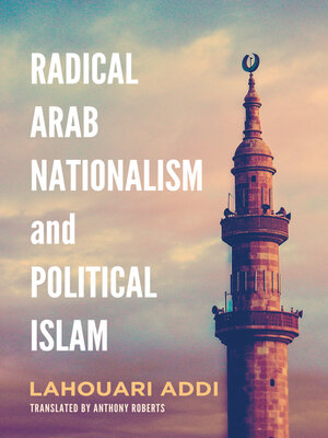 cover image of Radical Arab Nationalism and Political Islam